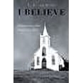 thumbnail image 1 of I Believe (Paperback), 1 of 1