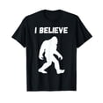 thumbnail image 1 of I Believe In Bigfoot Sasquatch Believe Cryptid Cryptozoology T-Shirt, 1 of 5