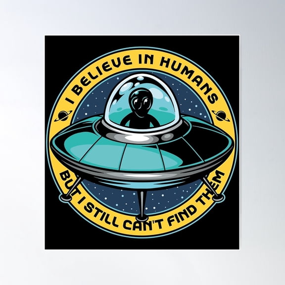 I Believe In Humans Poster Wall Art, Modern Wall Decor For Living Room Bedroom, 24x36 UNFRAMED