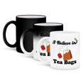 thumbnail image 1 of 3dRose, I Believe In Tea Bags, 11oz Magic Transforming Mug, 1 of 8