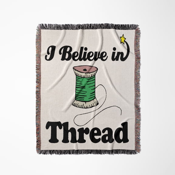 I Believe In Thread, Woven Blanket