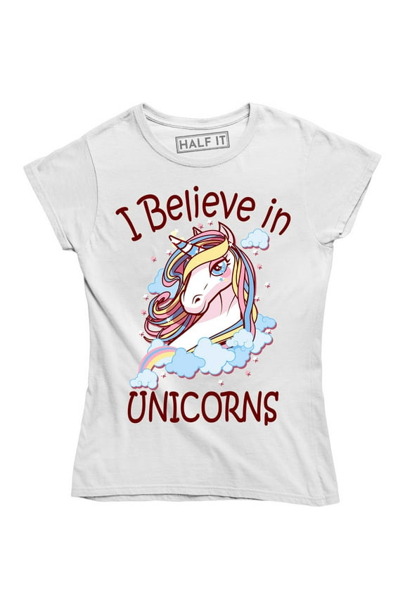 I Believe In Unicorn - Funny Mythical Magic Women's T-Shirt