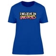 thumbnail image 1 of I Believe In Unicorns Quote T-Shirt Women -Image by Shutterstock, Female Large, 1 of 2