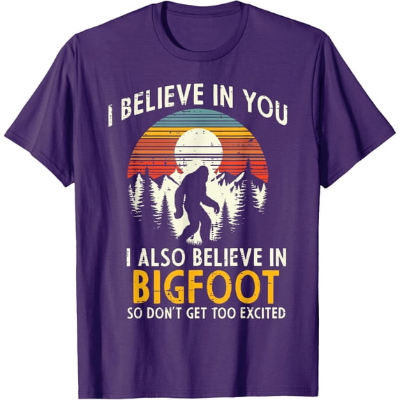 I Believe In You Also Bigfoot Retro Sasquatch Vintage Unisex T-Shirt