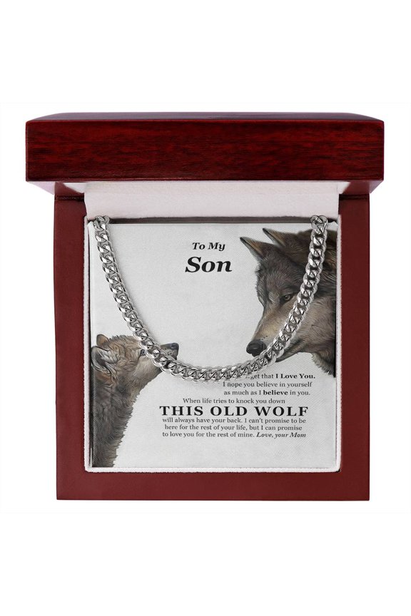 I Believe In You This Old Wolf Mom Gift For Son Cuban Link Chain Necklace, Cuban Link Chain, Stainless Steel or Yellow Gold, Message Card & Gift Box