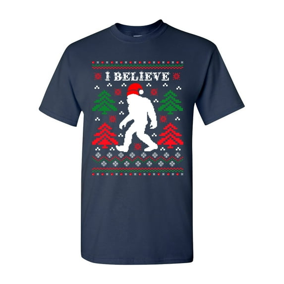 I Believe Sasquatch Big Foot Ugly Christmas Gift Funny DT Adult T-Shirt Tee