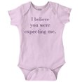 thumbnail image 1 of I Believe You Were Expecting Me Romper Boys or Girls Infant Baby Brisco Brands NB, 1 of 6