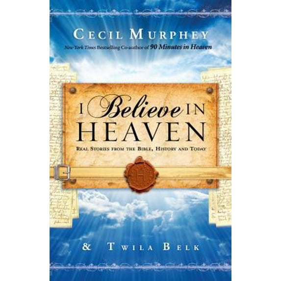 Pre-Owned I Believe in Heaven (Paperback) 080079690X 9780800796907