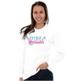 thumbnail image 1 of I Believe in Mermaids Cute Adorable Women's Long Sleeve T Shirt Brisco Brands S, 1 of 6