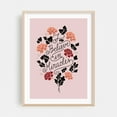 thumbnail image 1 of I Believe in Miracles - fall - Typography Quote Floral Flowers Inspirational Motivational Botanical Oak Framed Wall Art Print 12 x 16 inches, 1 of 15