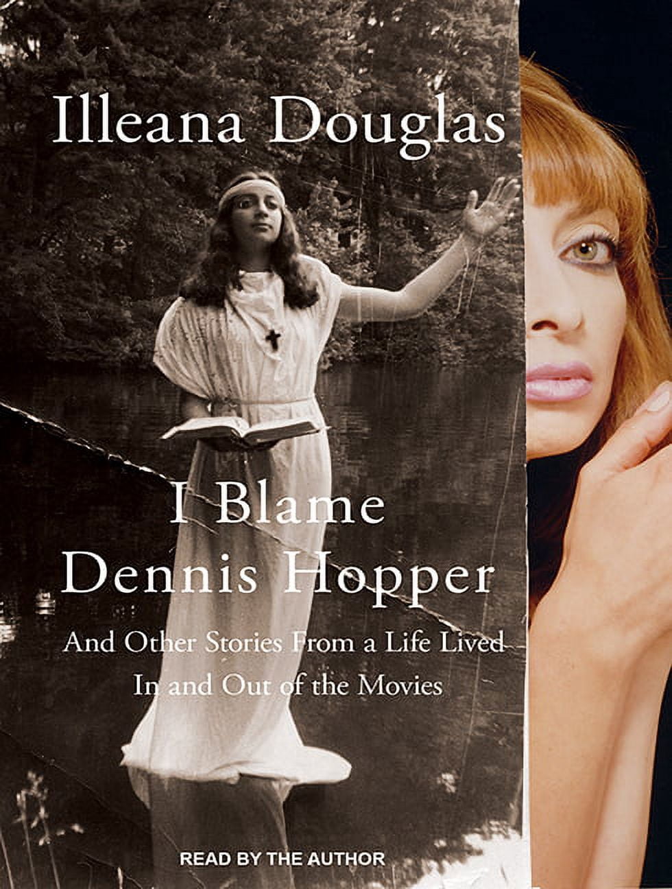 I Blame Dennis Hopper: And Other Stories from a Life Lived in and Out of the Movies (Audiobook)