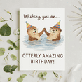 thumbnail image 1 of Otterly Amazing Birthday Card – Cute Otters in Party Hats, Wishing You a Fun and Joyous Birthday – Perfect for Friends & Family Celebrations, 1 of 2