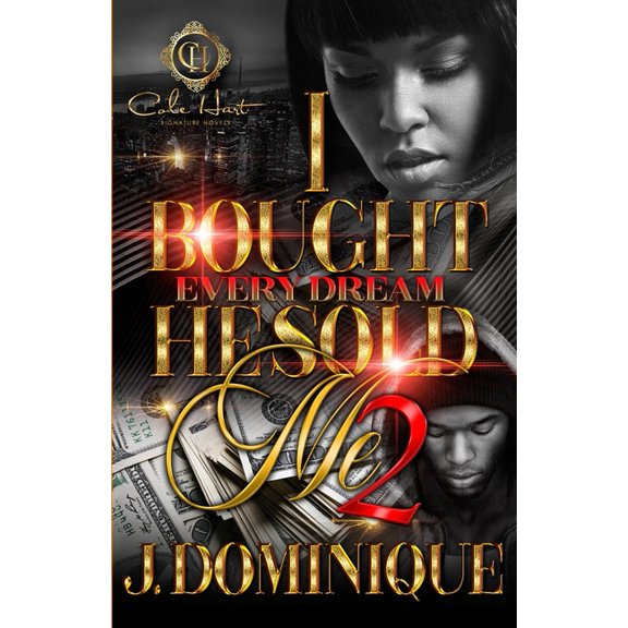 I Bought Every Dream He Sold Me I Bought Every Dream He Sold Me 2, Book 2, (Paperback)