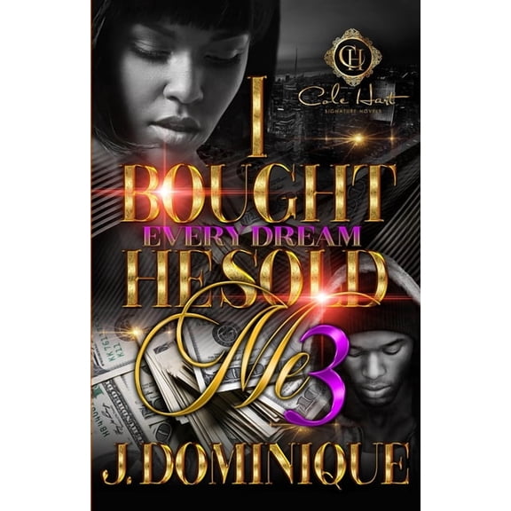 I Bought Every Dream He Sold Me 3: The Finale