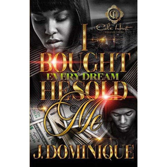 I Bought Every Dream He Sold Me I Bought Every Dream He Sold Me, Book 1, (Paperback)