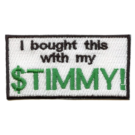 I Bought This With My Stimmy Embroidered Iron On Patch