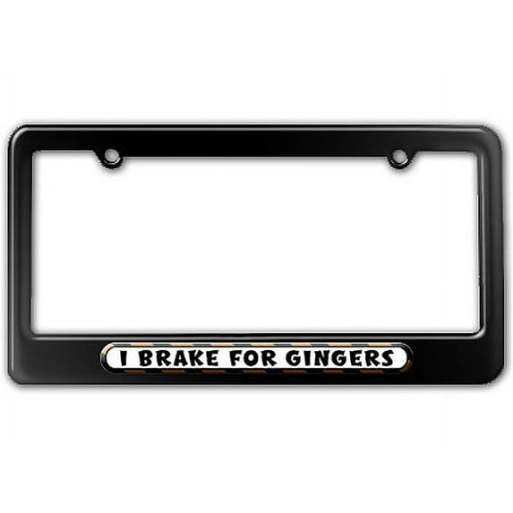 I Brake For Gingers License Plate Frame
