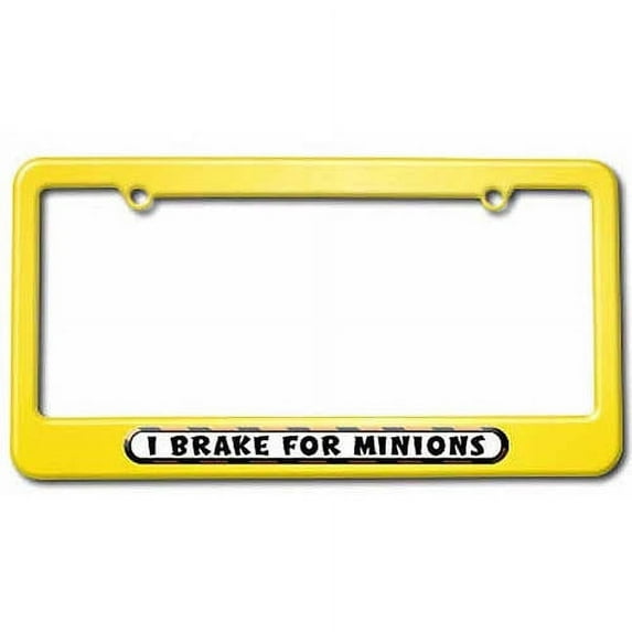 I Brake For Minions License Plate Tag Frame, Multiple Colors
