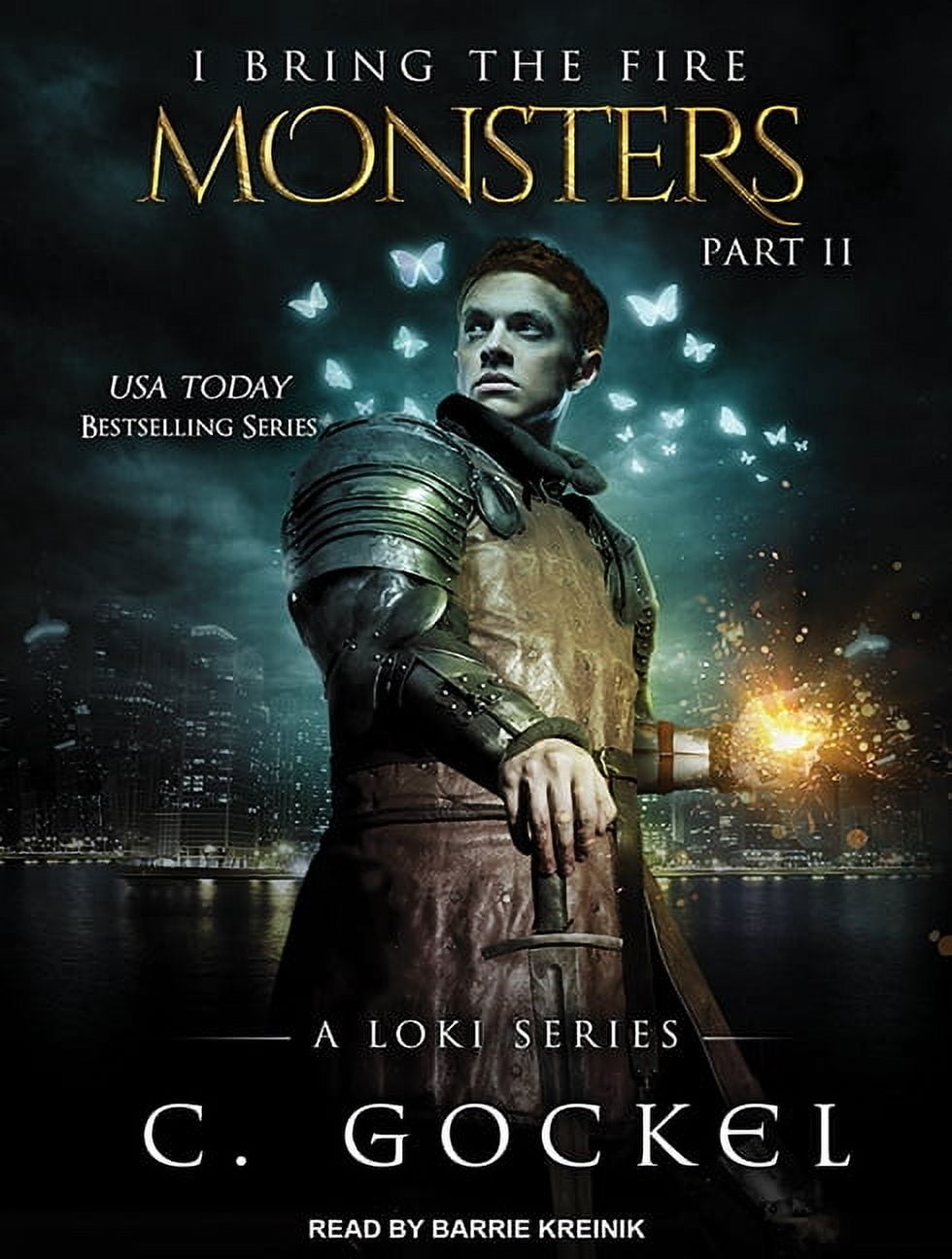 I Bring the Fire: Monsters (Audiobook)