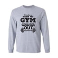 thumbnail image 1 of I Broke Up With My Gym Adult Long Sleeve T-shirt, 1 of 3