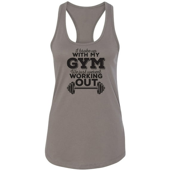 I Broke Up With My Gym Racerback Tank