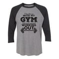 thumbnail image 1 of I Broke Up With My Gym Unisex 3/4 Sleeve Baseball Raglan Tee, 1 of 2