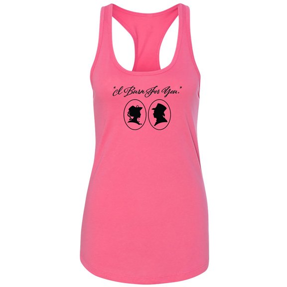 I Burn For You Racerback Tank