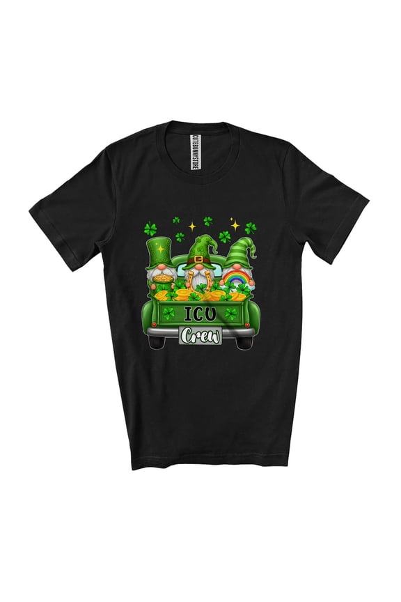 I.C.U Crew; St. Patrick's Day Three Gnomes On Pickup Truck; Lucky Shamrock Unisex T-Shirt