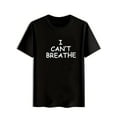 thumbnail image 1 of 'I CAN'T BREATHE' Round Neck Comfortable Graphic T-shirts, Causal Tees, Short Sleeves Tops, Men's Clothes For Summer, 1 of 6