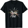 thumbnail image 1 of I CHOOSE GOD - CHOICE, MEDICAL FREEDOM RIGHTS PROTEST FAITH Funny Creative Graphic T-Shirt, 1 of 3