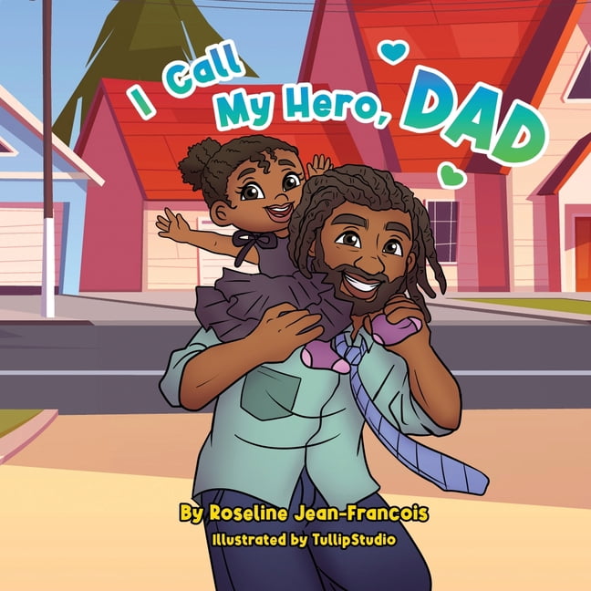 I Call My Hero, Dad, (Paperback)
