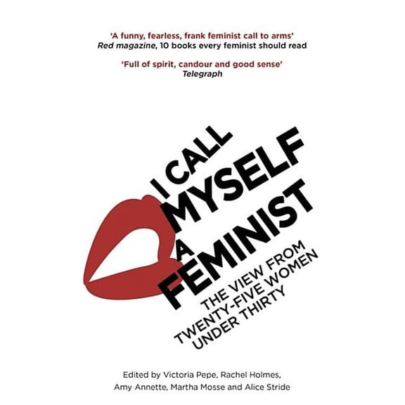 I Call Myself a Feminist, (Paperback)