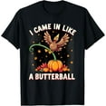 thumbnail image 1 of I Came In Like A Butterball Turkey Thanksgiving T-Shirt, 1 of 3