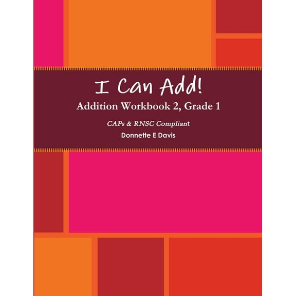 I Can Add! - Addition Workbook 2, Grade 1, (Paperback)