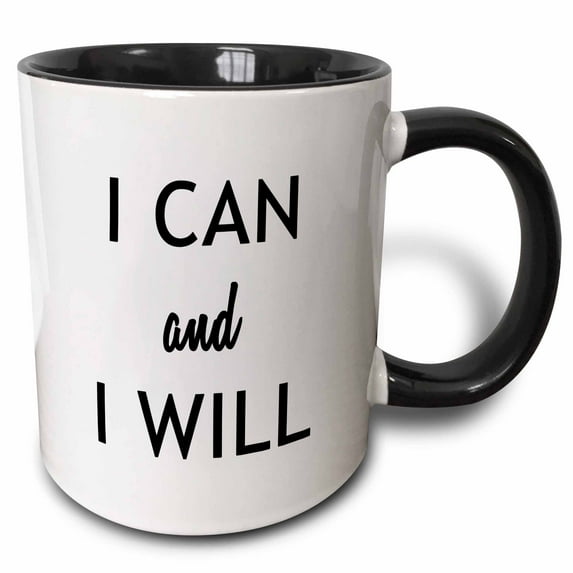3drose, I Can and I Will, 11oz Two-tone Black Mug