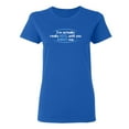 thumbnail image 1 of I Can Assure You No Good Can Come Sarcastic Novelty Gift Idea Adult Humor Funny Women's Casual T-Shirt, 1 of 3
