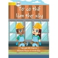 thumbnail image 1 of I Can Be A Builder - Tớ cÃ³ thể lÃ m thợ xÃ¢y, (Paperback), 1 of 1