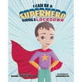 thumbnail image 1 of Pre-Owned I Can Be A Superhero During A Lockdown (Paperback) 096006530X 9780960065301, 1 of 1