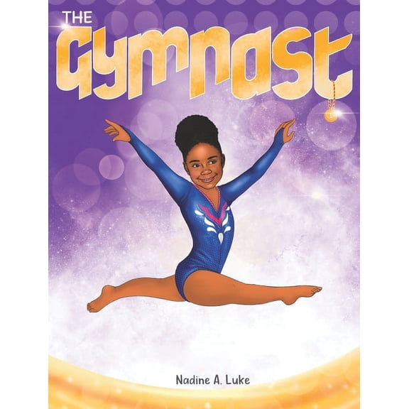 I Can Be That Too The Gymnast, (Hardcover)