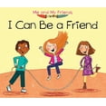 thumbnail image 1 of Pre-Owned I Can Be a Friend (Paperback) 1484602455 9781484602454, 1 of 1