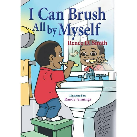 I Can Brush All by Myself (Paperback)