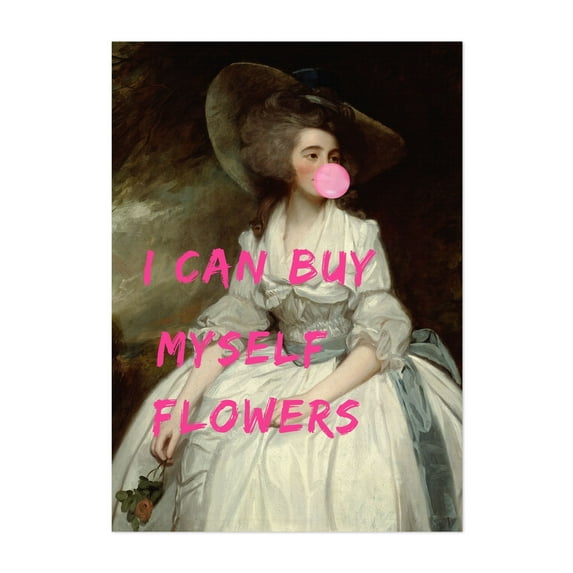 I Can Buy My Self Flowers - Photography Vintage Humor Quote Pop Art Floral Modern Art Retro Unframed Wall Art Print 24 x 36 inches