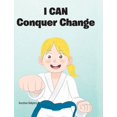 thumbnail image 1 of I Can Conquer Change, (Hardcover), 1 of 1