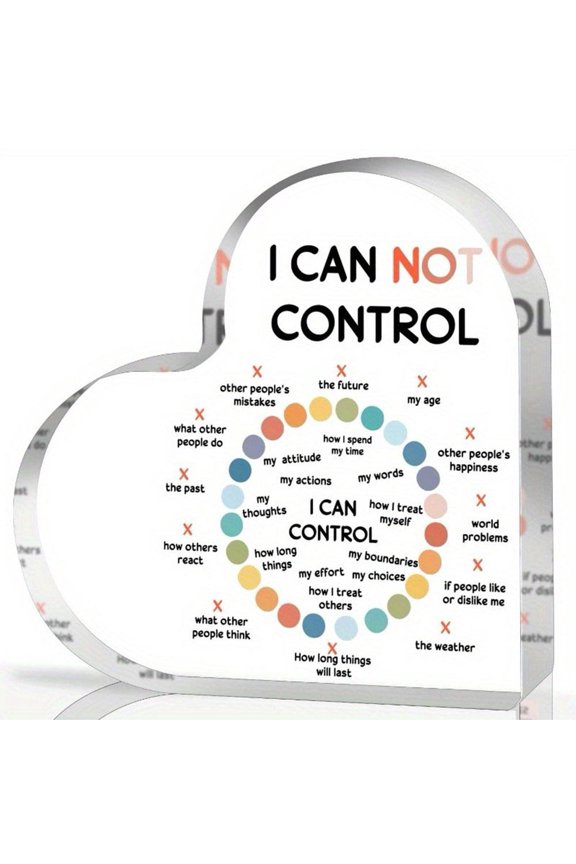 I Can Not Control Heart-Shaped Engraved Plaques Mental Health Affirmation Heart Acrylic Plaque Acrylic Sign Mental Health Decor for Office Desk Table Shelf Mom Dad