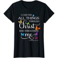 thumbnail image 1 of I Can Do All Things Through Christ Butterfly Art - Religious T-Shirt Women Tops, 1 of 3