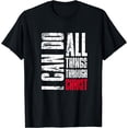 thumbnail image 1 of I Can Do All Things Through Christ, Christian Gift, Faith T-Shirt Black Medium, 1 of 4