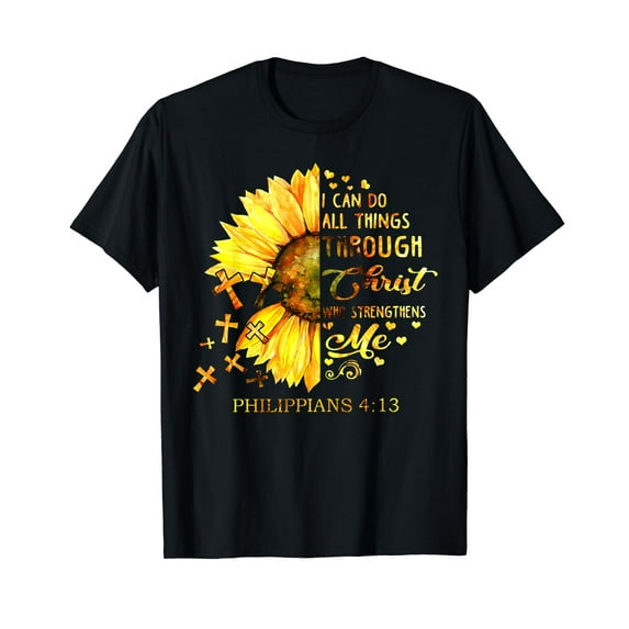 I Can Do All Things Through Christ Christian Sunflower Cross T-Shirt
