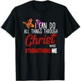 thumbnail image 1 of I Can Do All Things Through Christ I Butterfly I Christian T-Shirt Black Large, 1 of 4