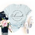 thumbnail image 1 of I Can Do All Things Through Christ T-shirt Who Strengthens Me Shirt Religion Tee Inspirational Top Christian Gift God Men Pastor, 1 of 3