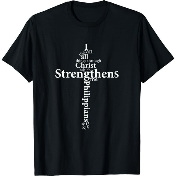 I Can Do All Things Through Christ Who Strengthens Me Cross T-Shirt Black Large